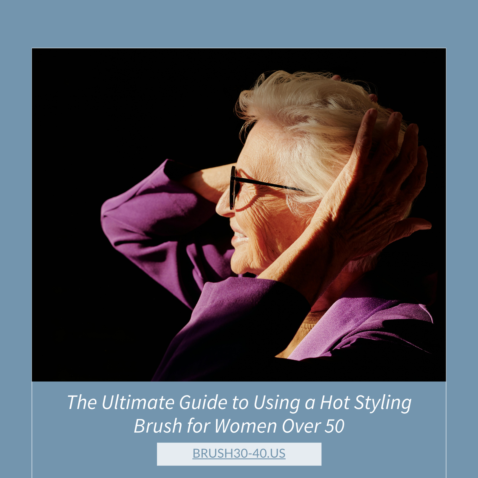 Transform Your Hair: Best Hot Styling Brush for Women 50+