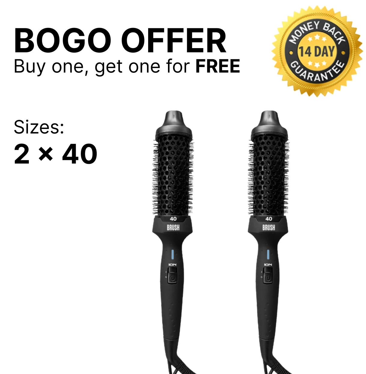 BOGO - 2 x B.R.U.S.H. 40 Hot Styling Brush